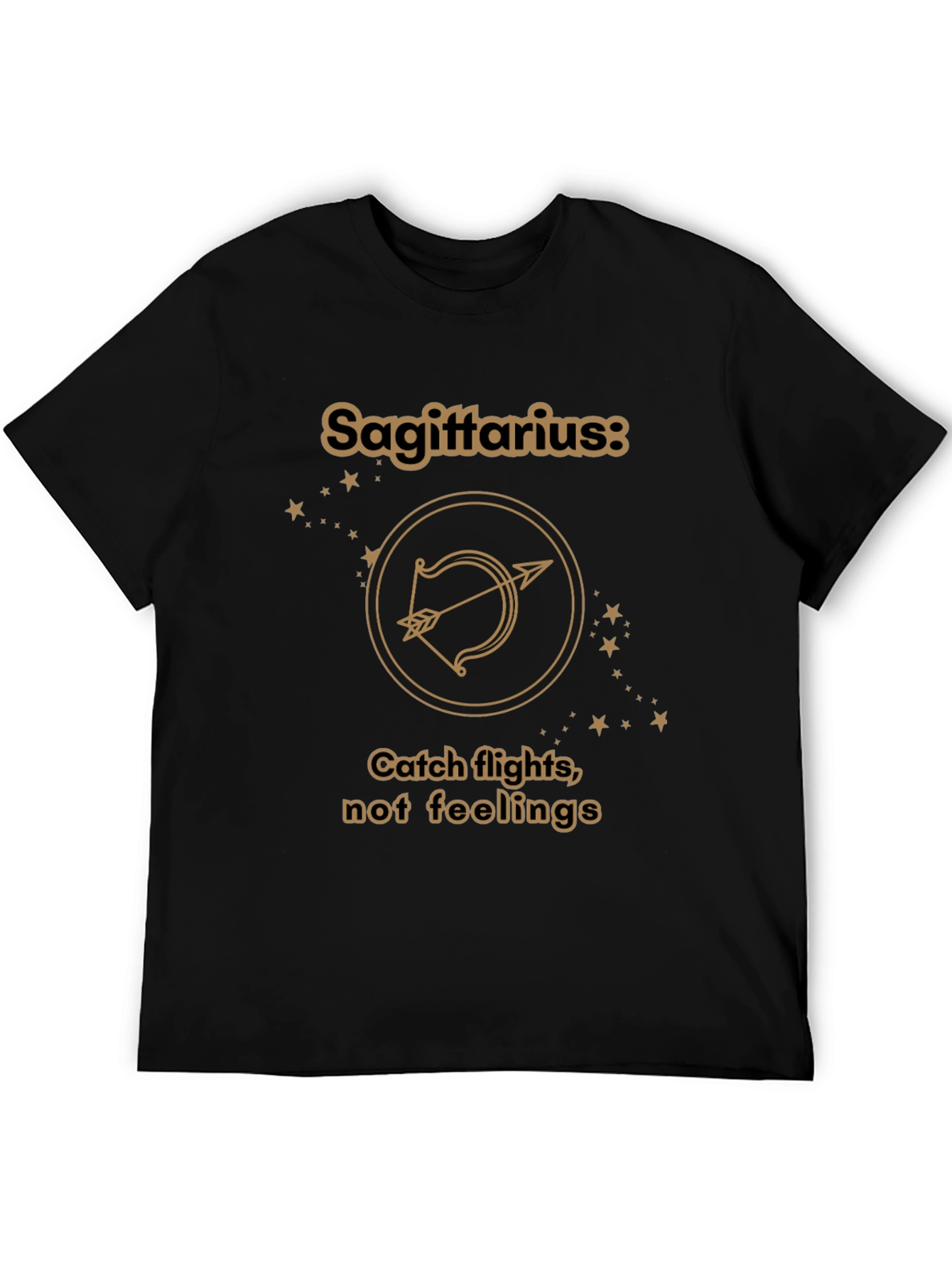 Sagittarius Zodiac T-Shirt - Catch Flights Not Feelings Tee