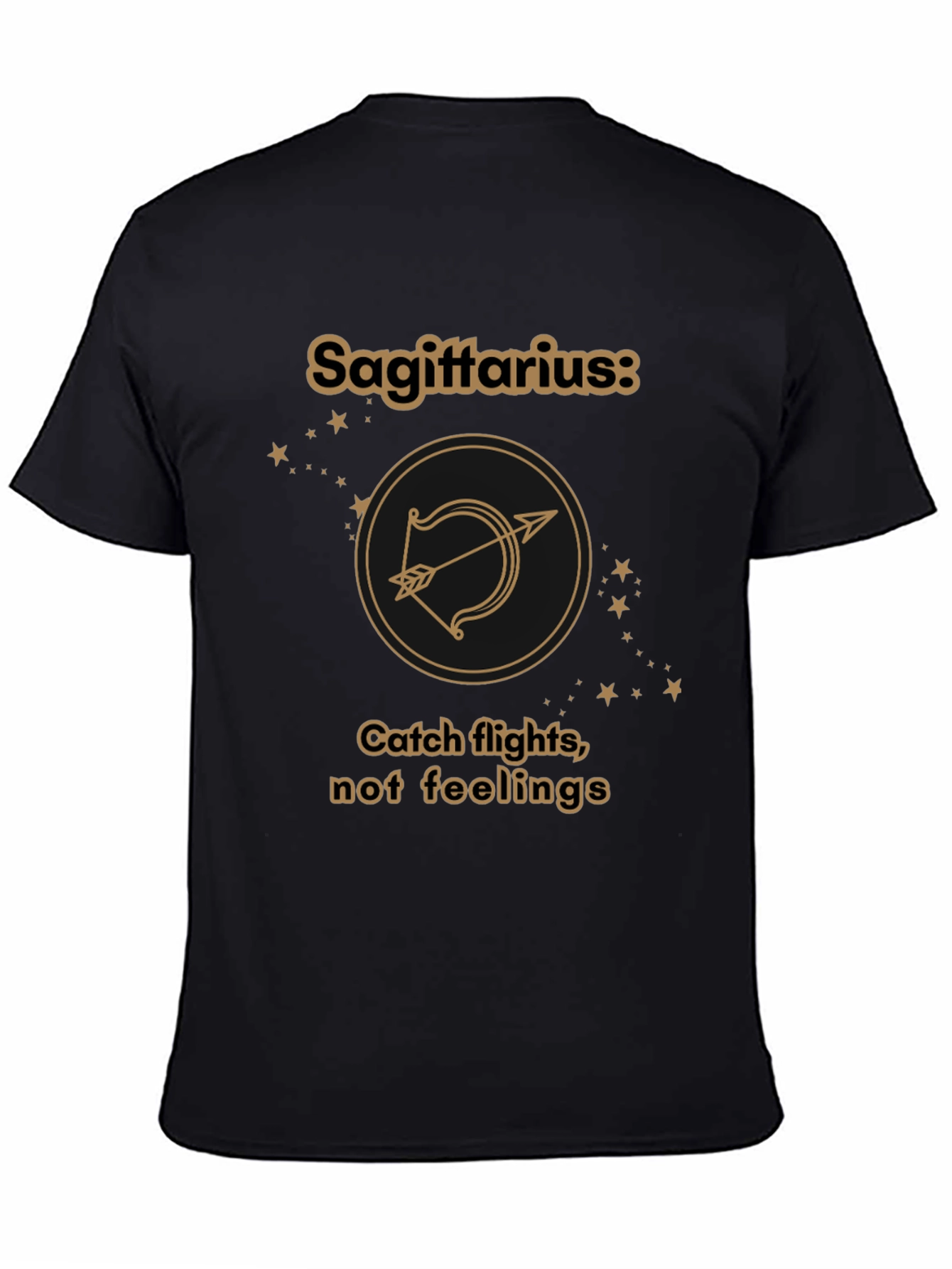 Sagittarius Zodiac T-Shirt - Catch Flights Not Feelings Tee