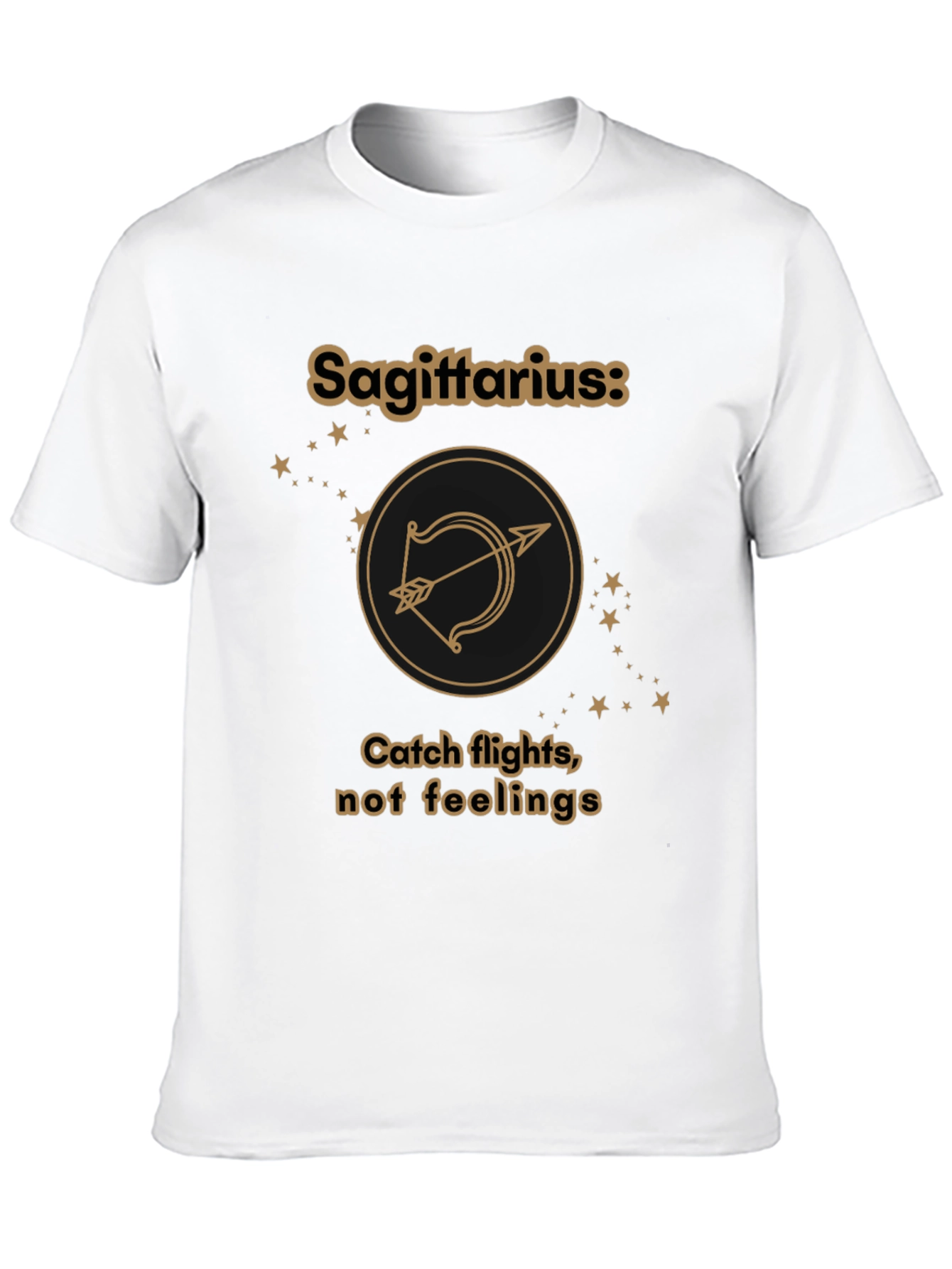 Sagittarius Zodiac T-Shirt - Catch Flights Not Feelings Tee