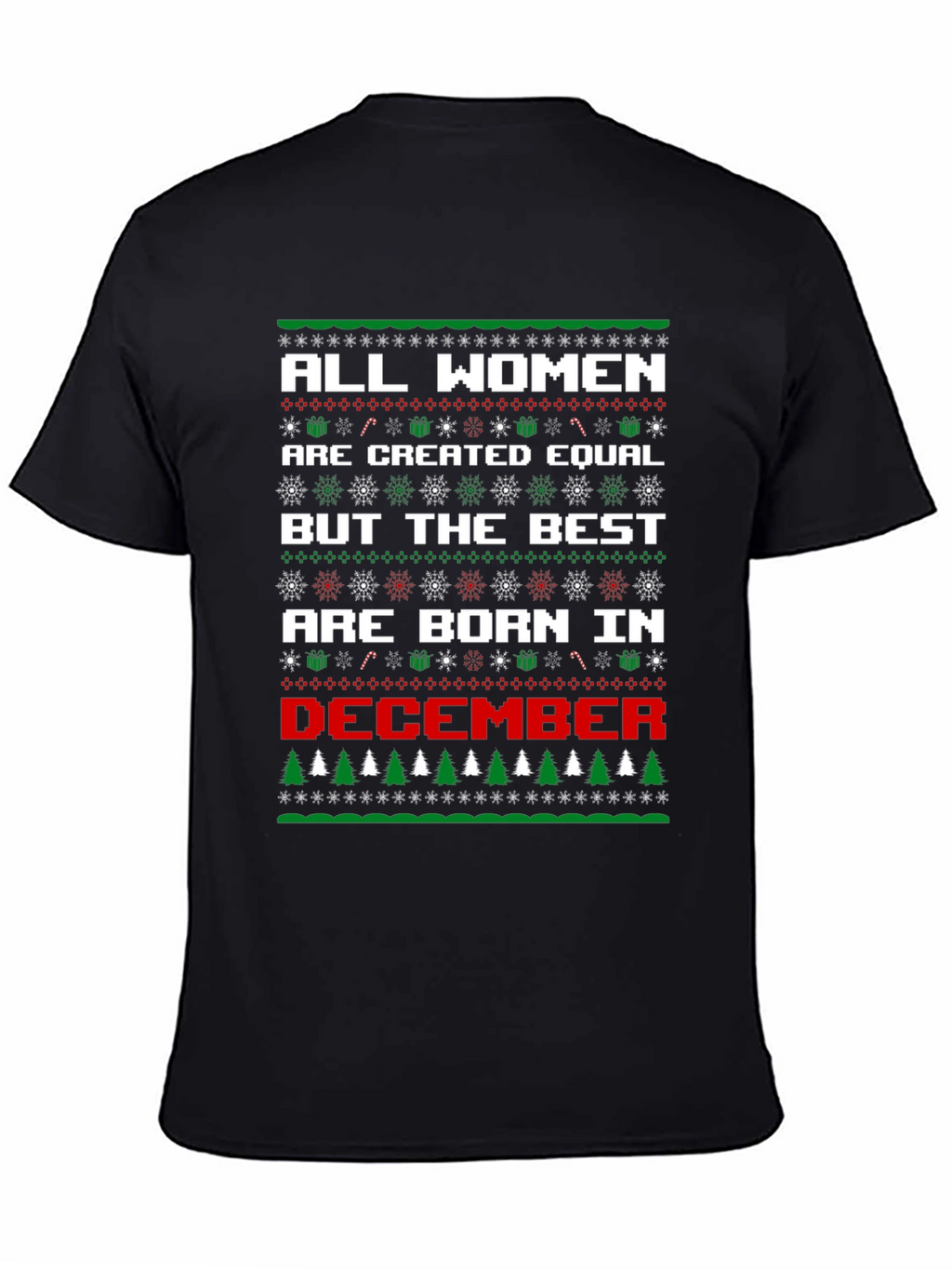 Women Born in December Ugly Christmas Sweater T-Shirt