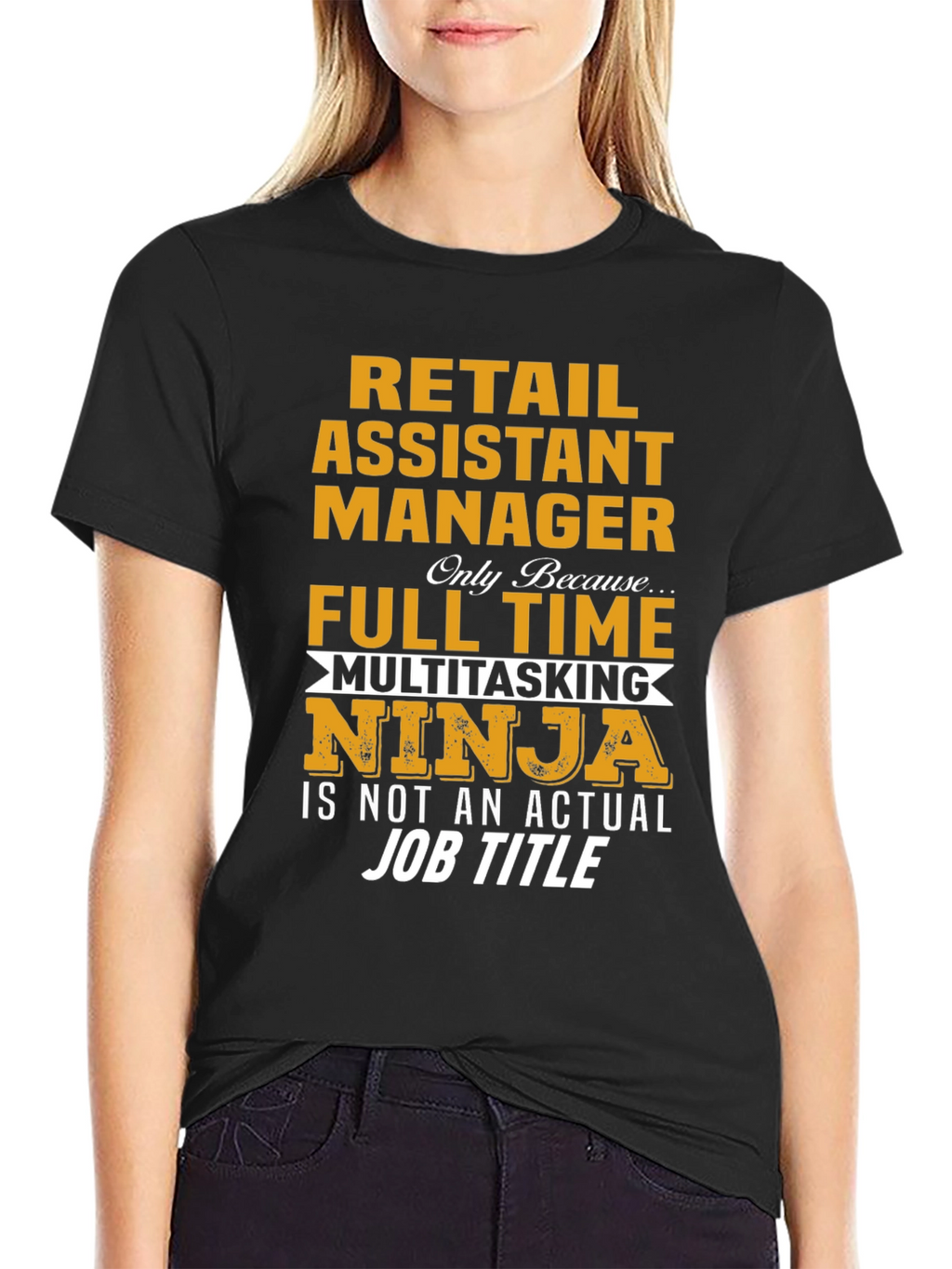 Retail Assistant Manager Multitasking Ninja T-Shirt