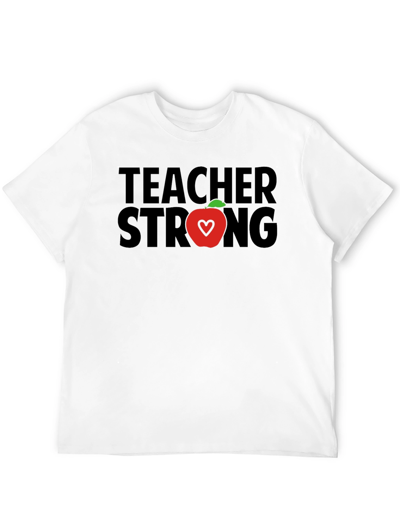 Teacher Strong T-Shirt - Apple Heart Design