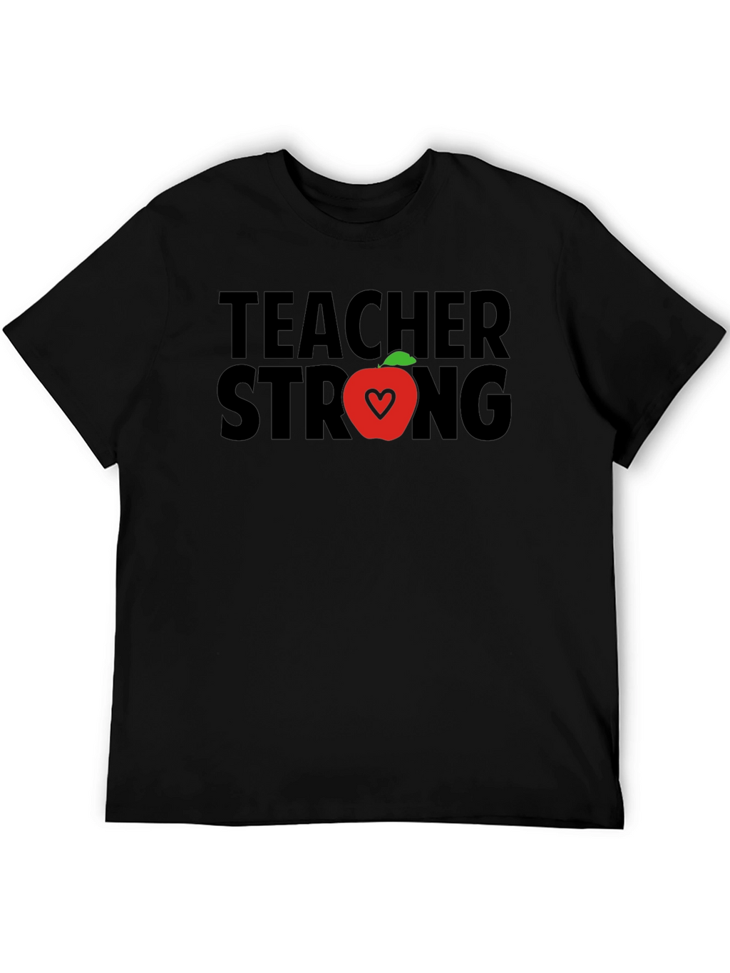Teacher Strong T-Shirt - Apple Heart Design