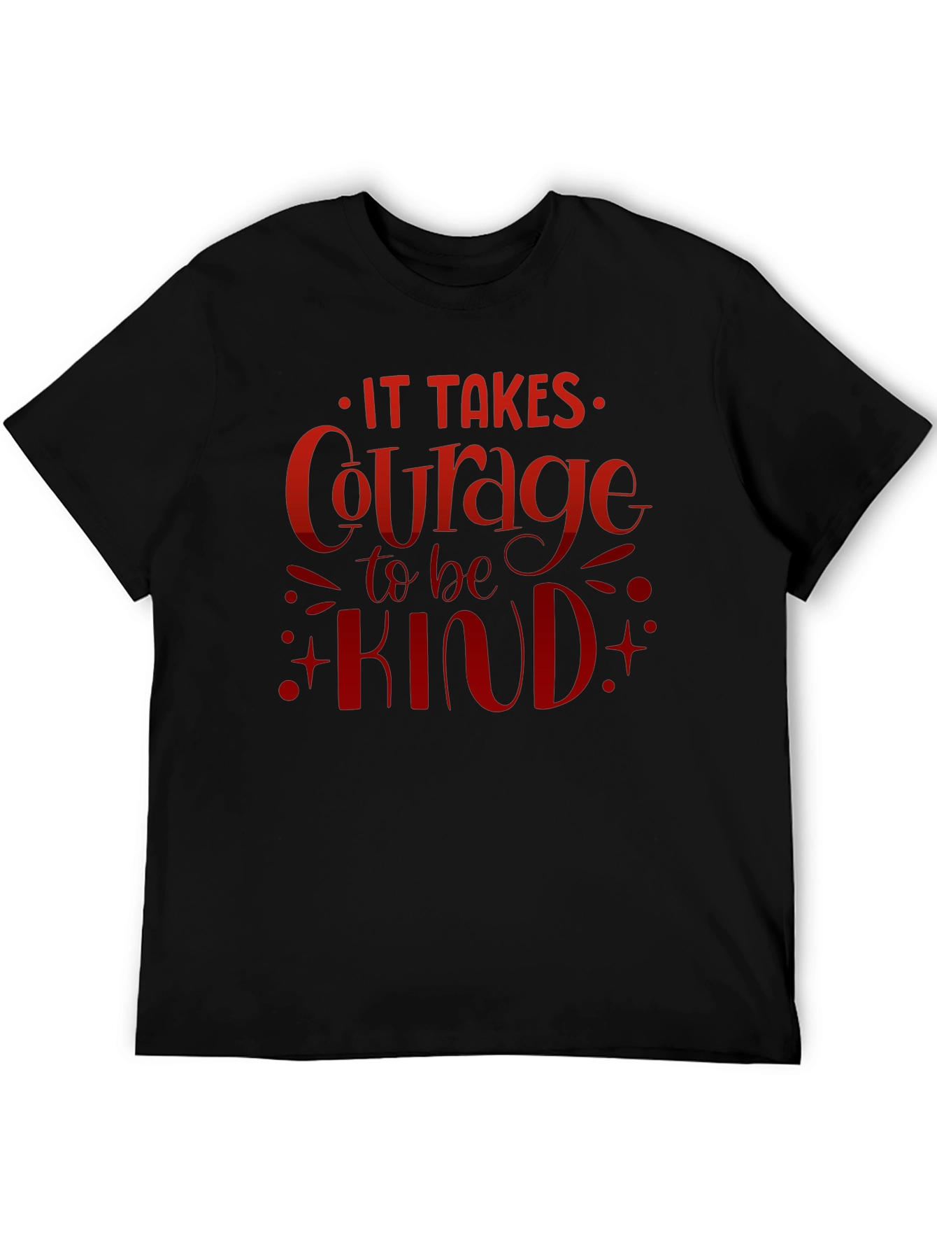 Courage to be Kind Graphic T-Shirt