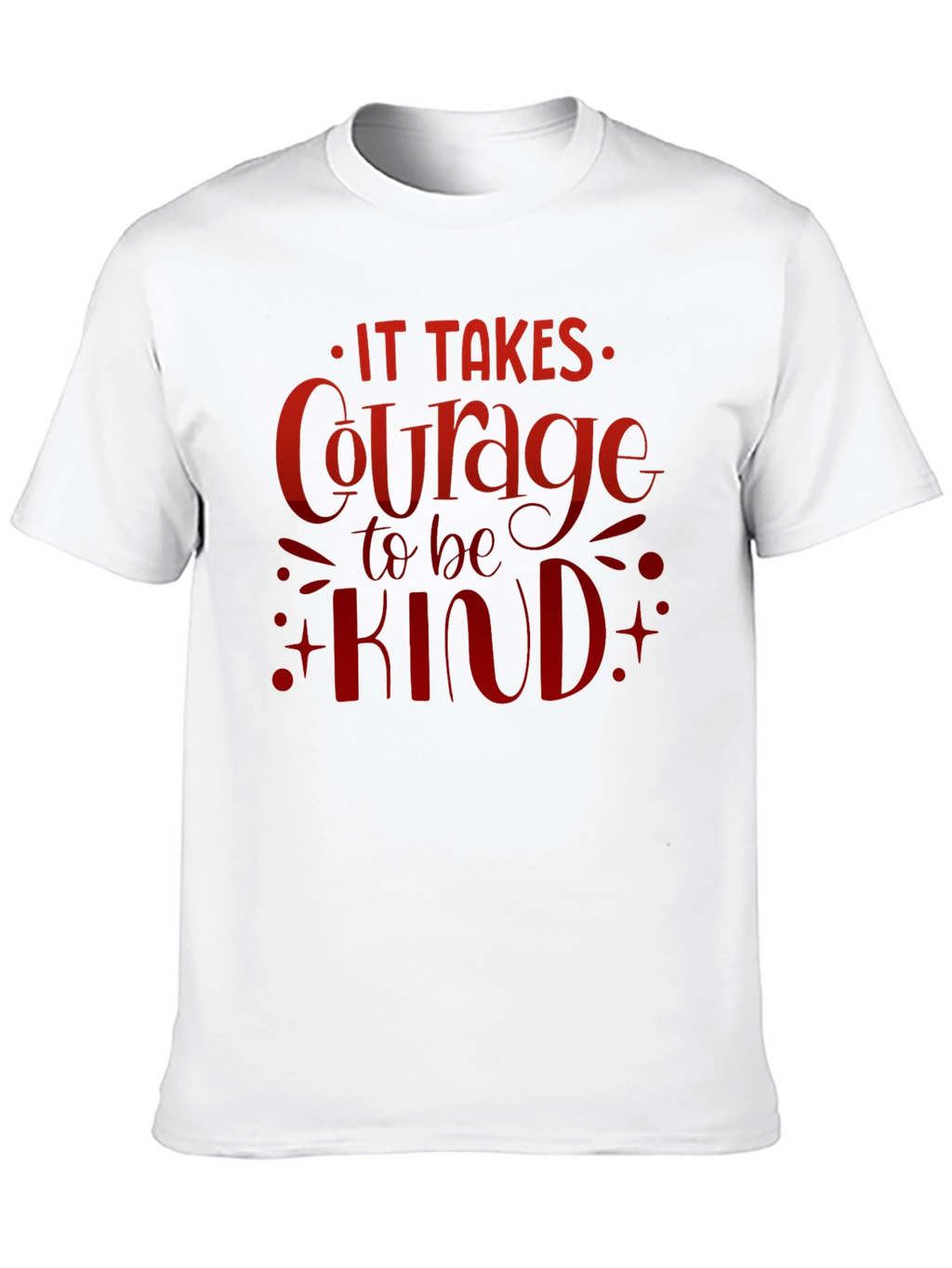 Courage to be Kind Graphic T-Shirt