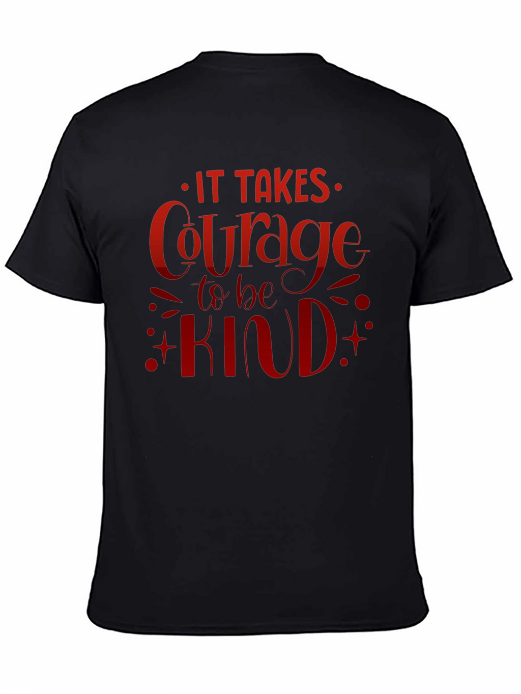 Courage to be Kind Graphic T-Shirt