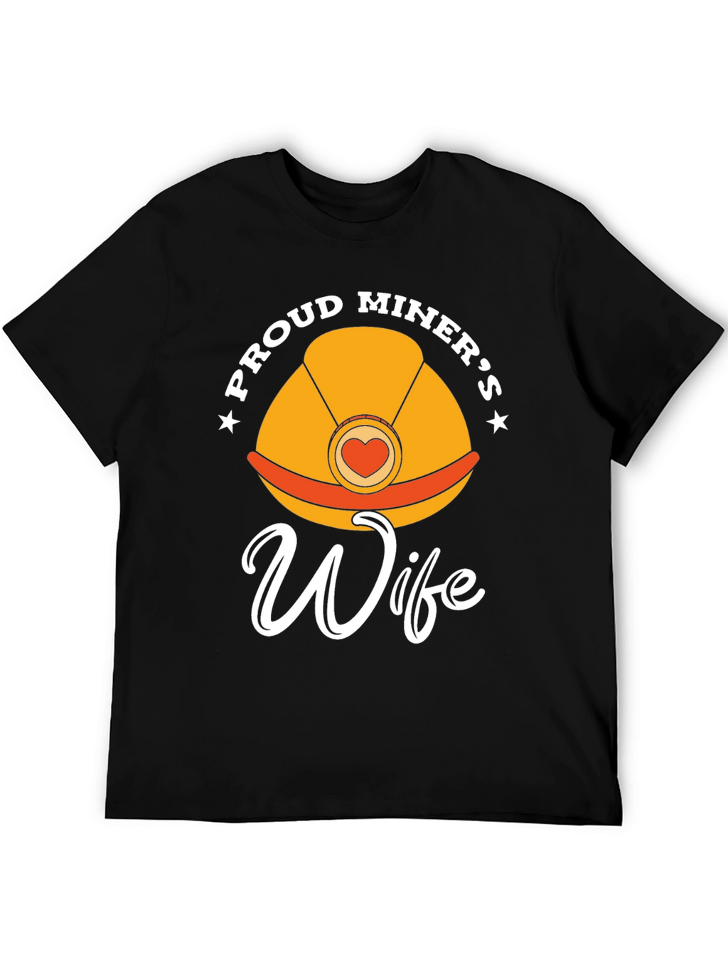 Proud Miners Wife T-Shirt