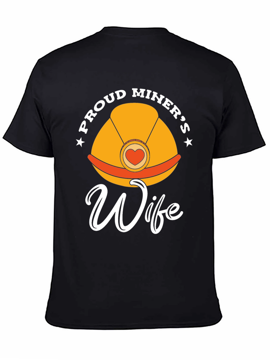 Proud Miners Wife T-Shirt
