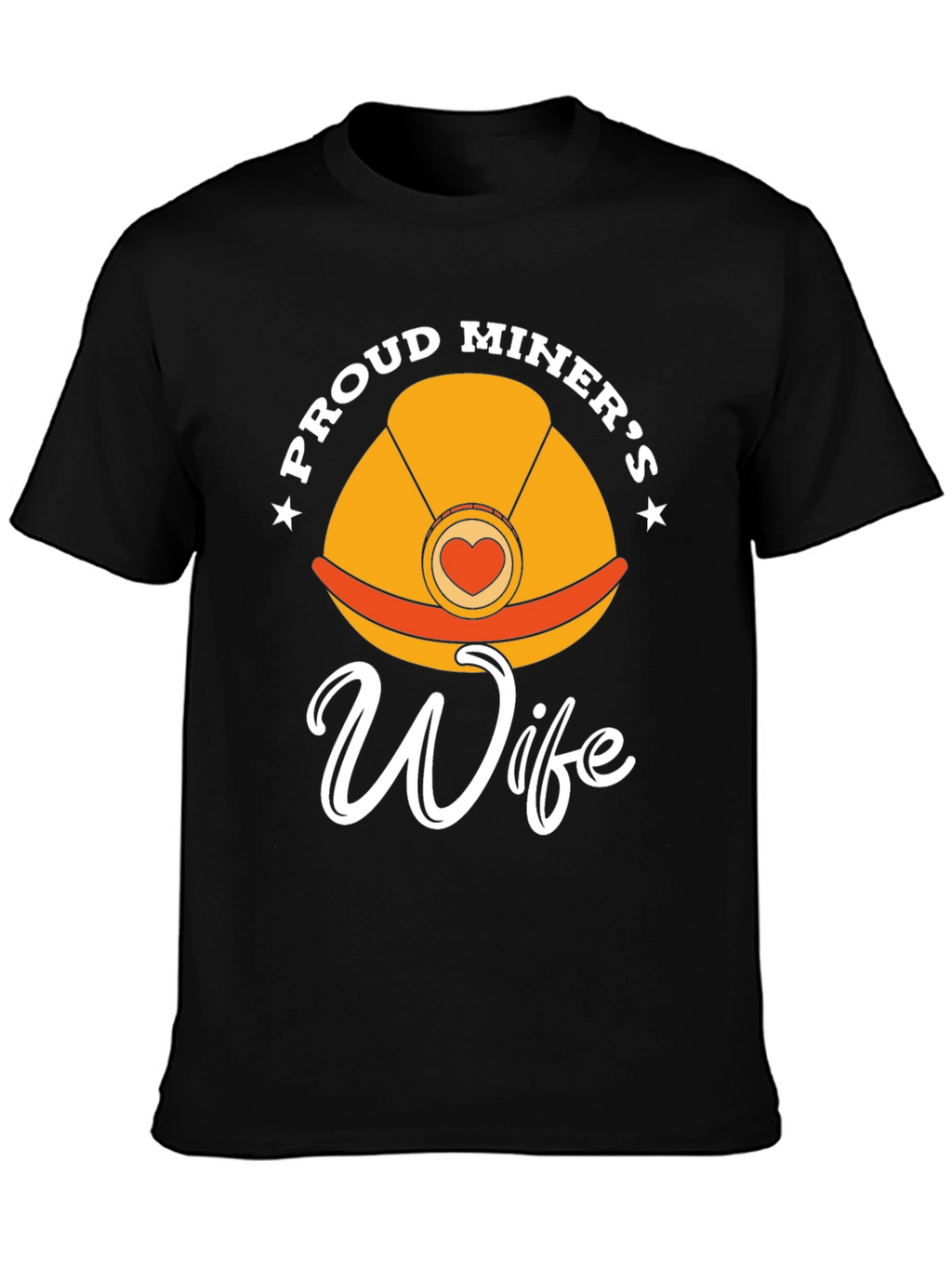 Proud Miners Wife T-Shirt