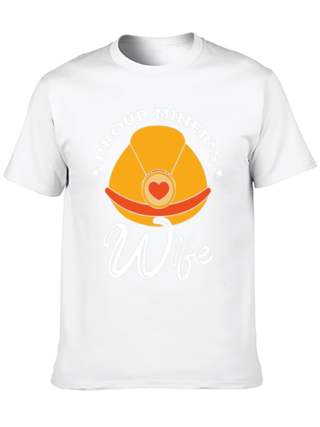 Proud Miners Wife T-Shirt
