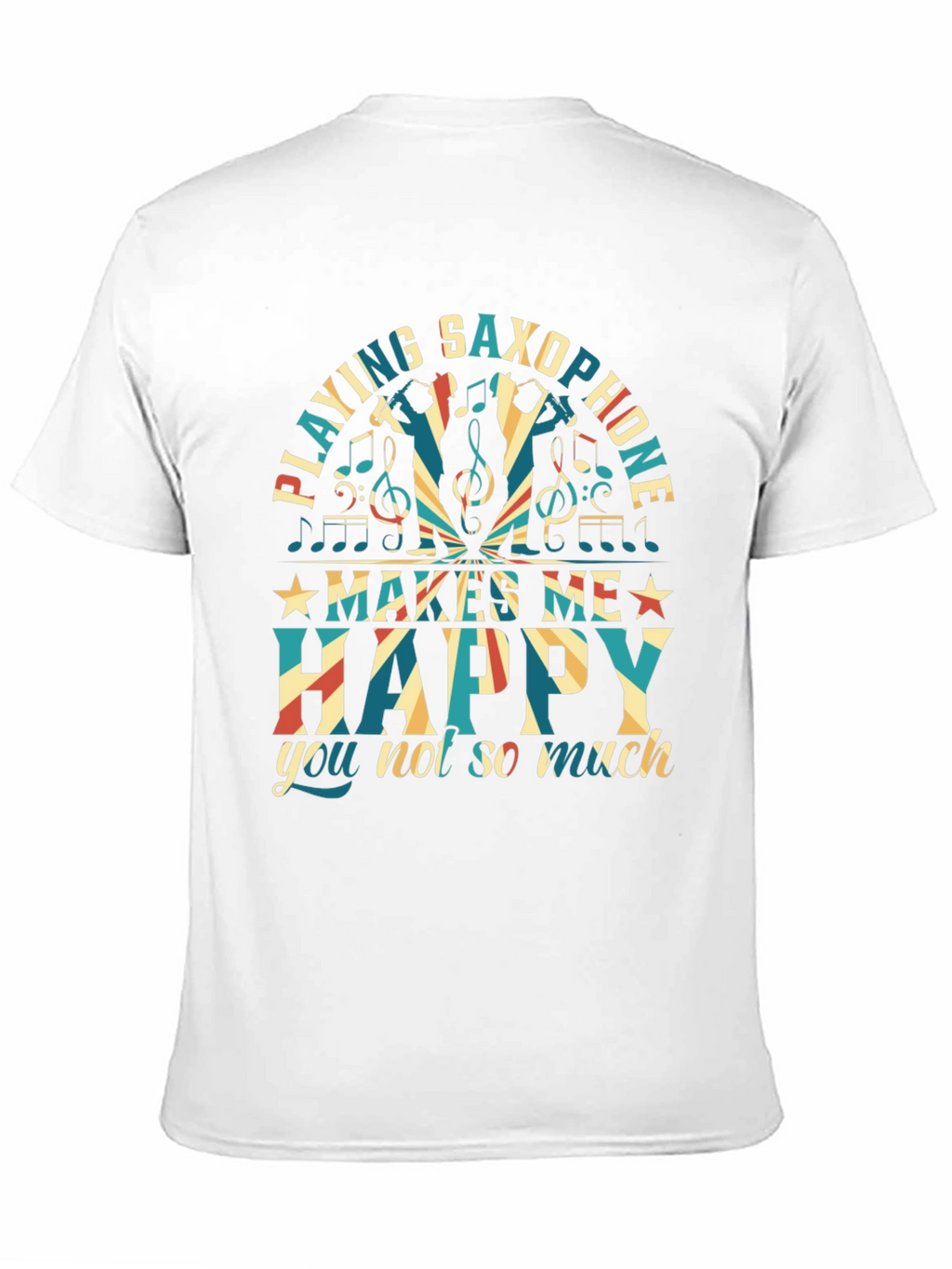 Saxophone Player T-Shirt - Makes Me Happy Tee