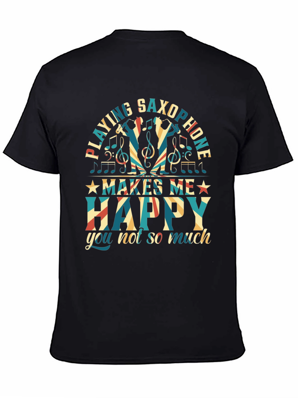 Saxophone Player T-Shirt - Makes Me Happy Tee