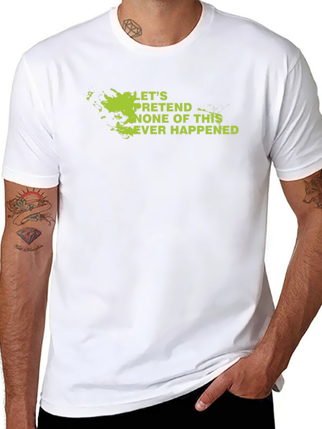 Lets Pretend Graphic Tee - Sarcastic Humor Shirt