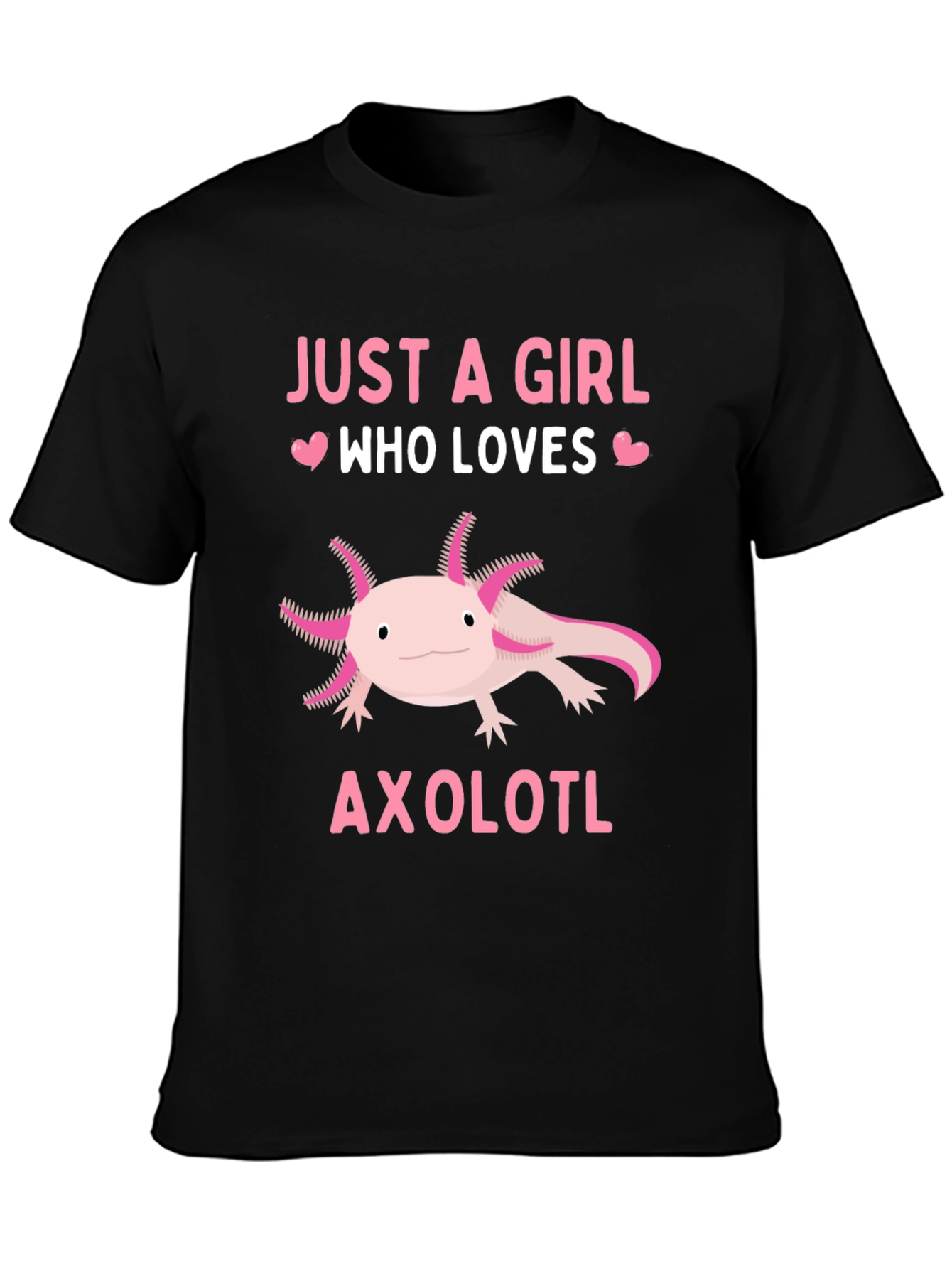 Just A Girl Who Loves Axolotl T-Shirt