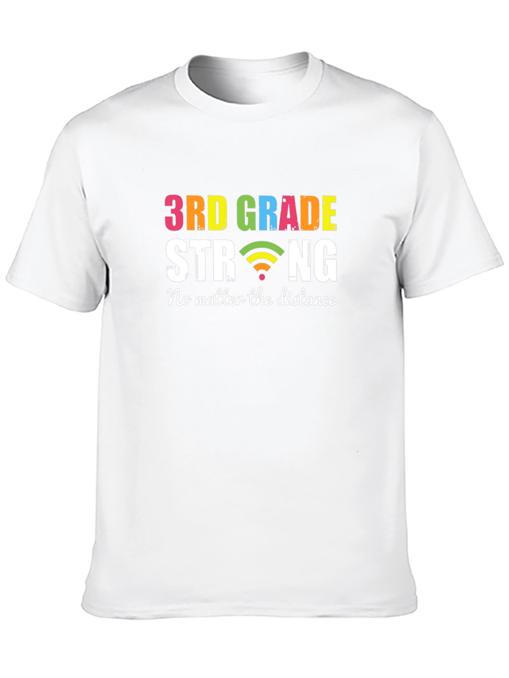 3rd Grade Strong T-Shirt - Distance Learning