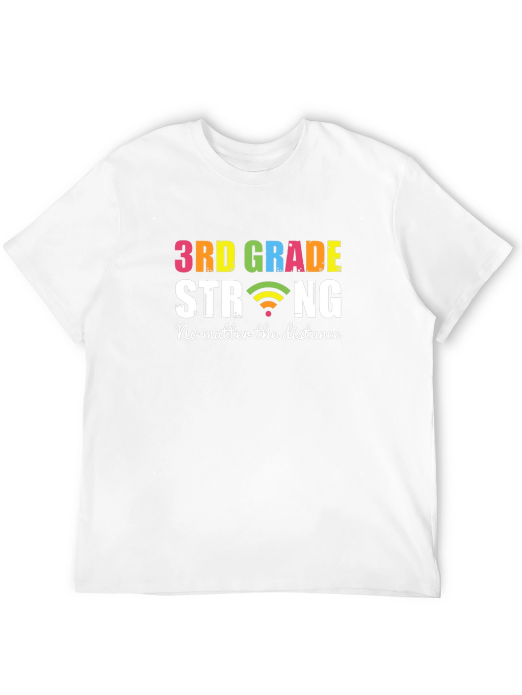 3rd Grade Strong T-Shirt - Distance Learning