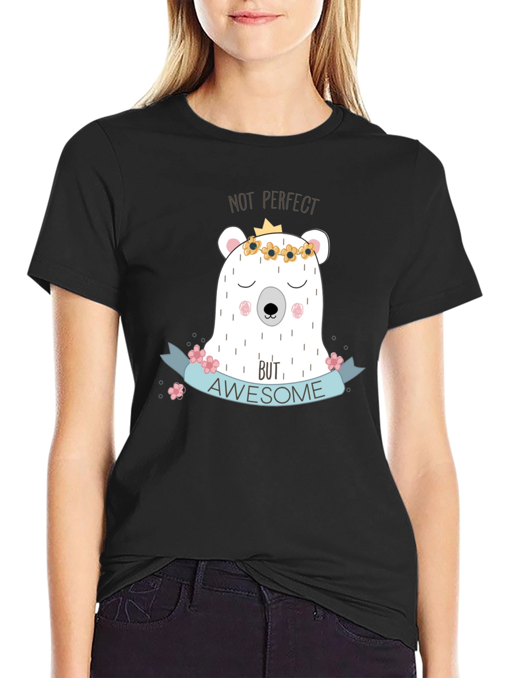 Not Perfect But Awesome Bear T-Shirt
