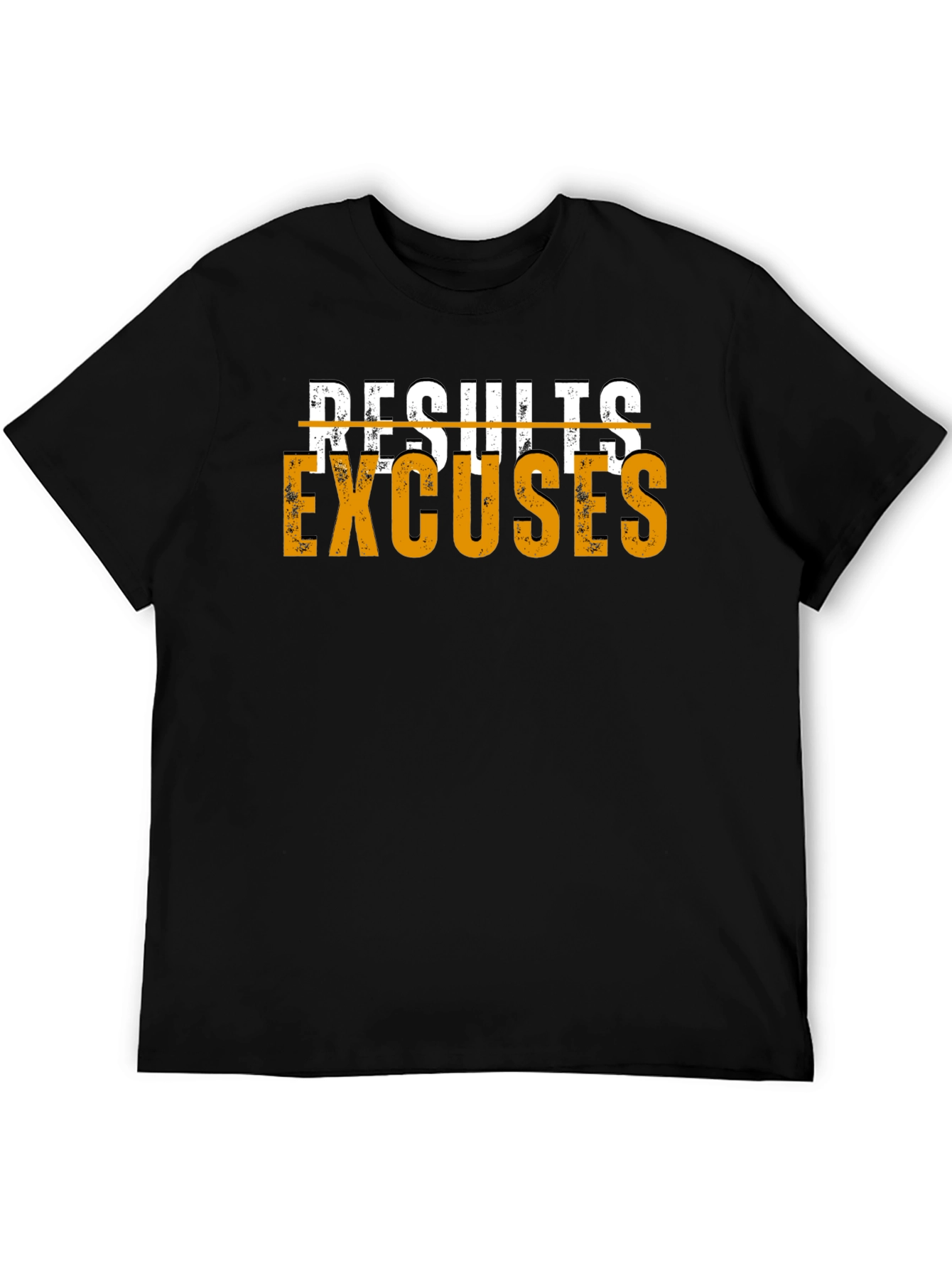 Results Excuses Graphic T-Shirt