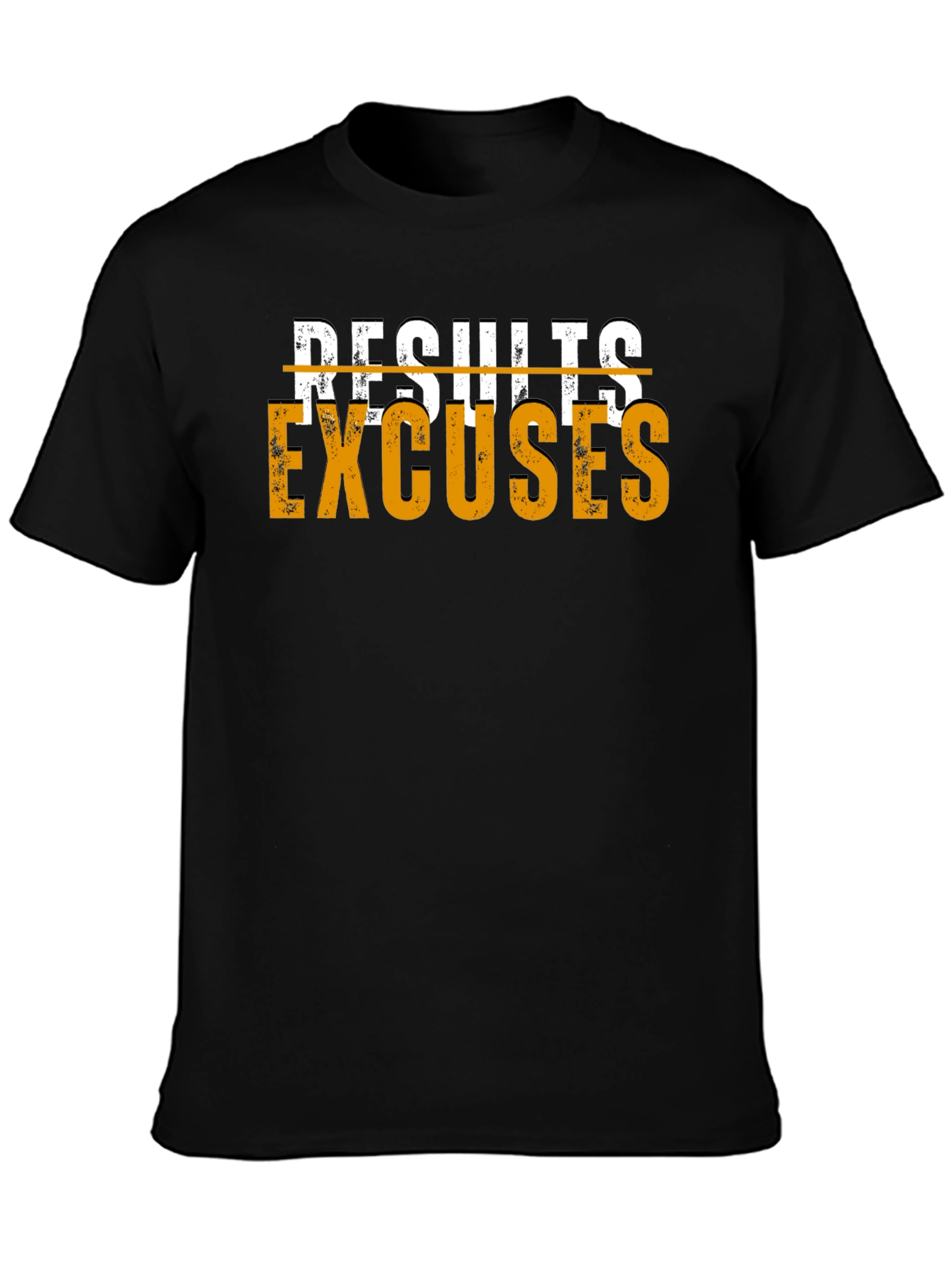 Results Excuses Graphic T-Shirt