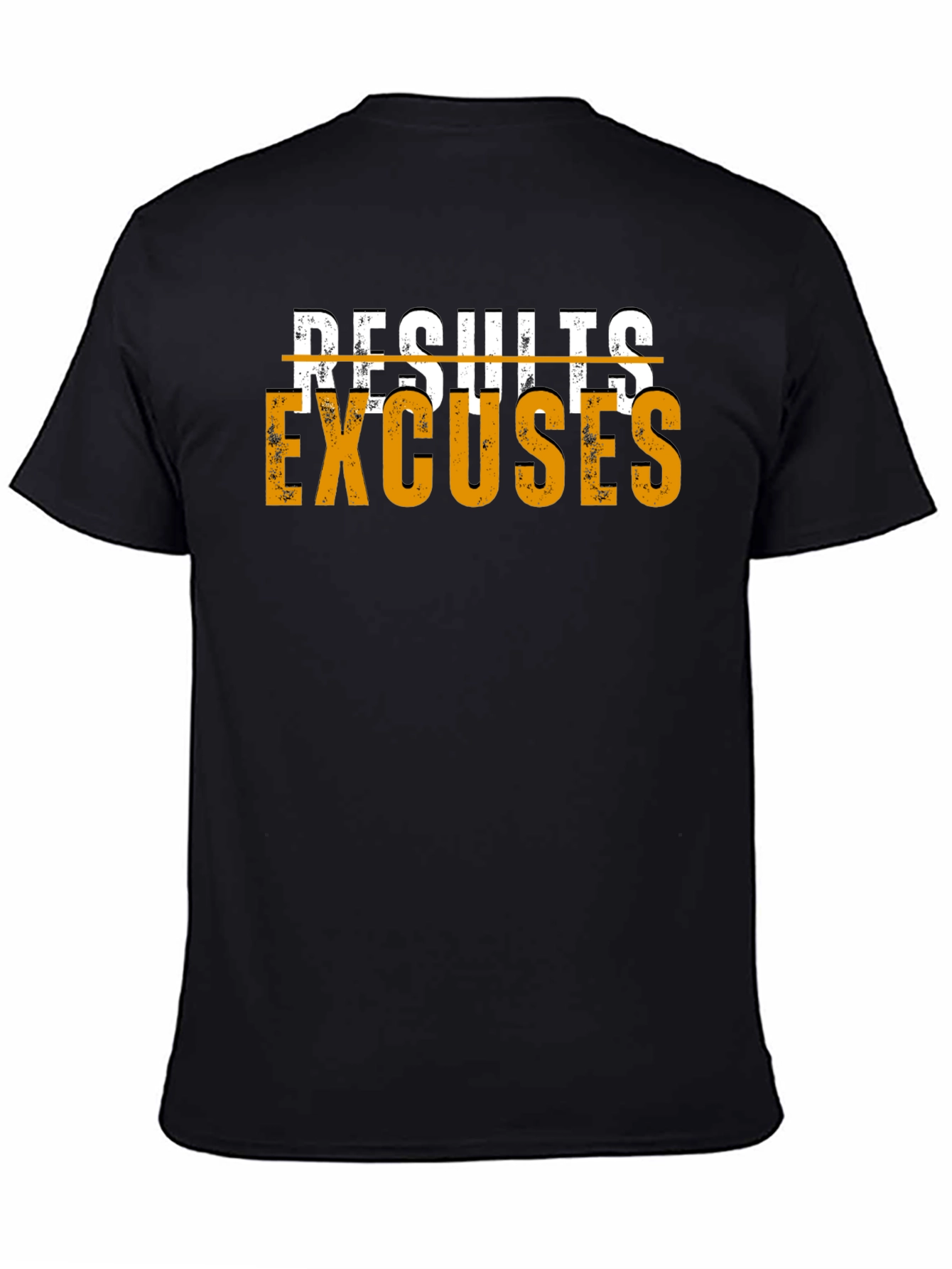 Results Excuses Graphic T-Shirt