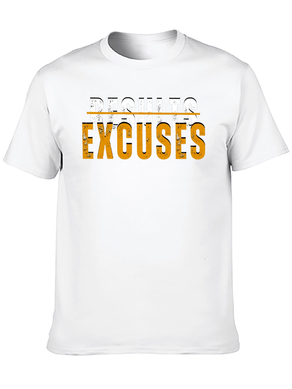 Results Excuses Graphic T-Shirt