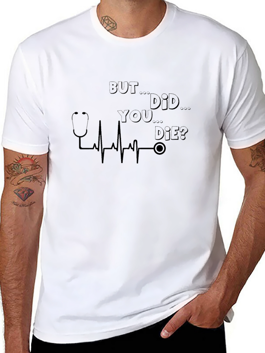 But Did You Die? Graphic Print T-Shirt