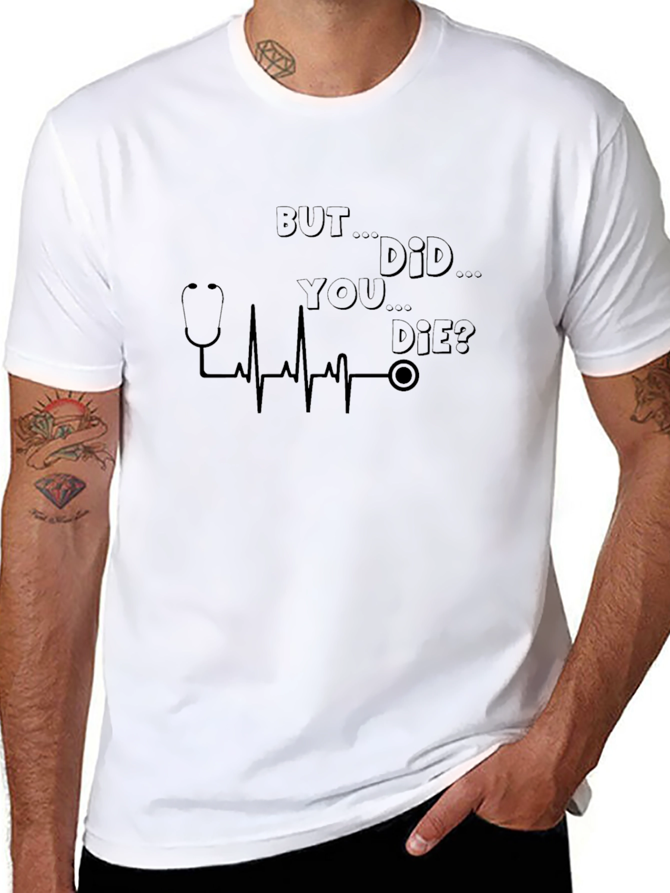 But Did You Die? Graphic Print T-Shirt