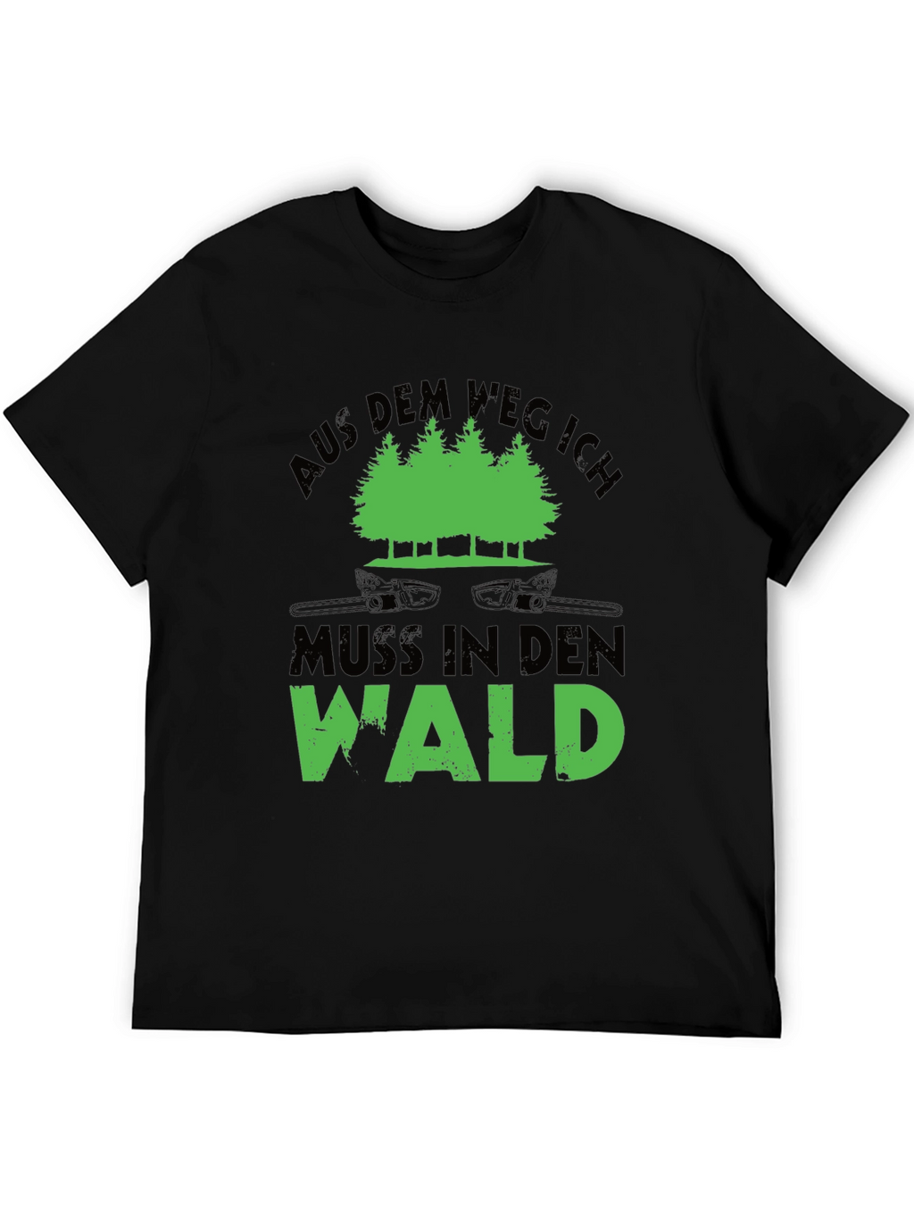 Aus Dem Weg Ich Muss In Den Wald T-Shirt