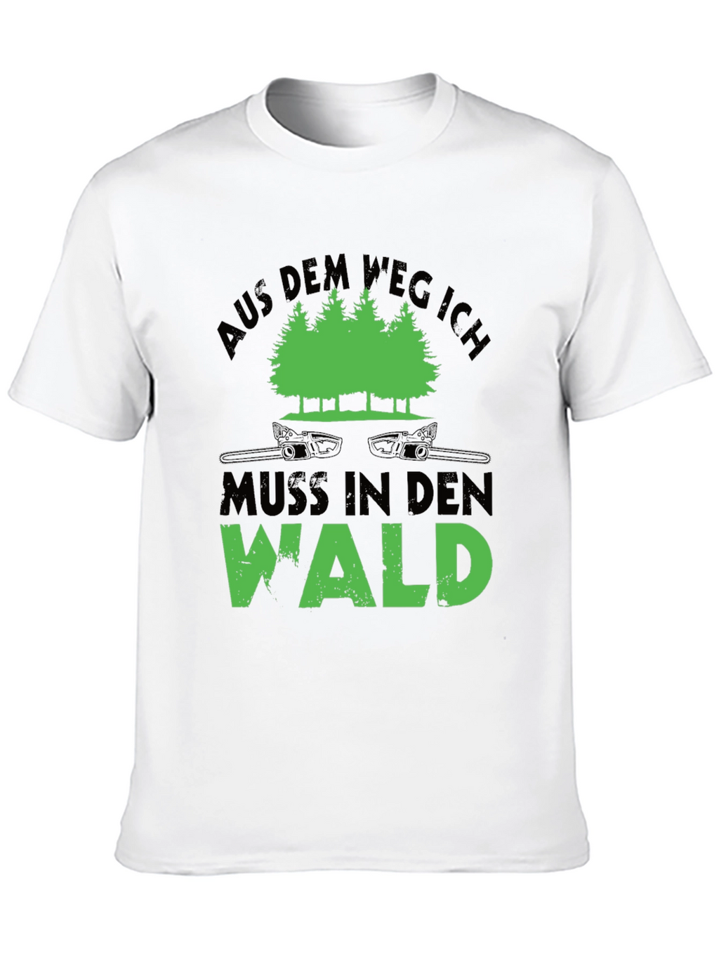 Aus Dem Weg Ich Muss In Den Wald T-Shirt