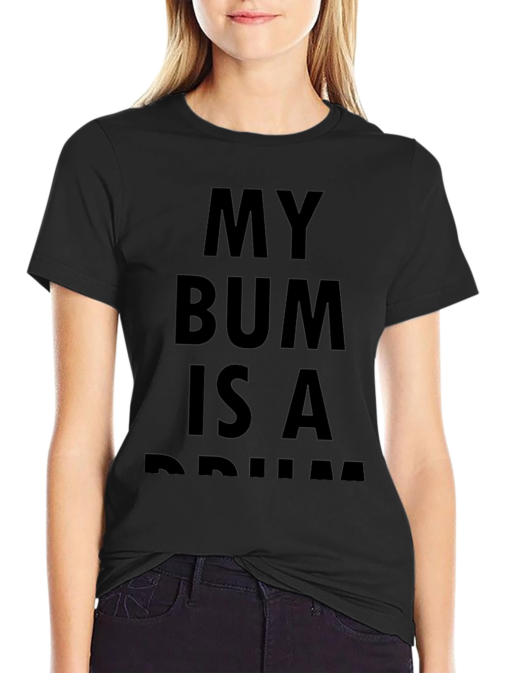 My Bum Is A Drum Black T-Shirt