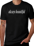 Always Beautiful Black Graphic Tee