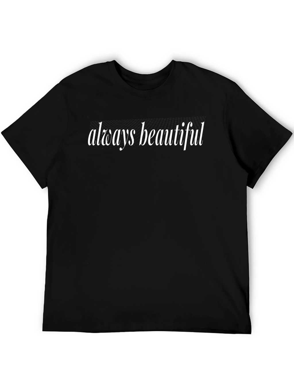 Always Beautiful Black Graphic Tee
