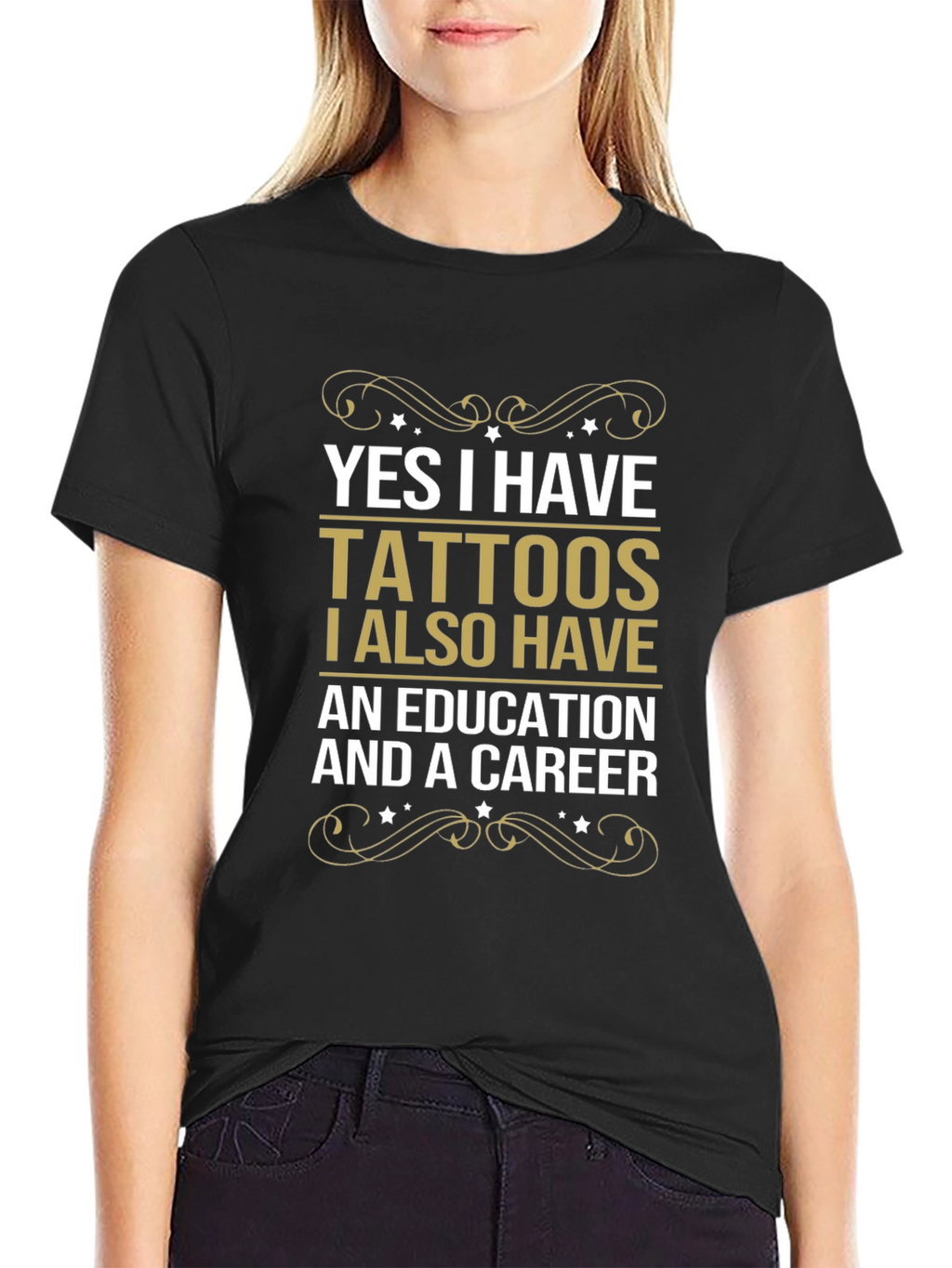 Tattoos Education Career Funny Slogan Tee