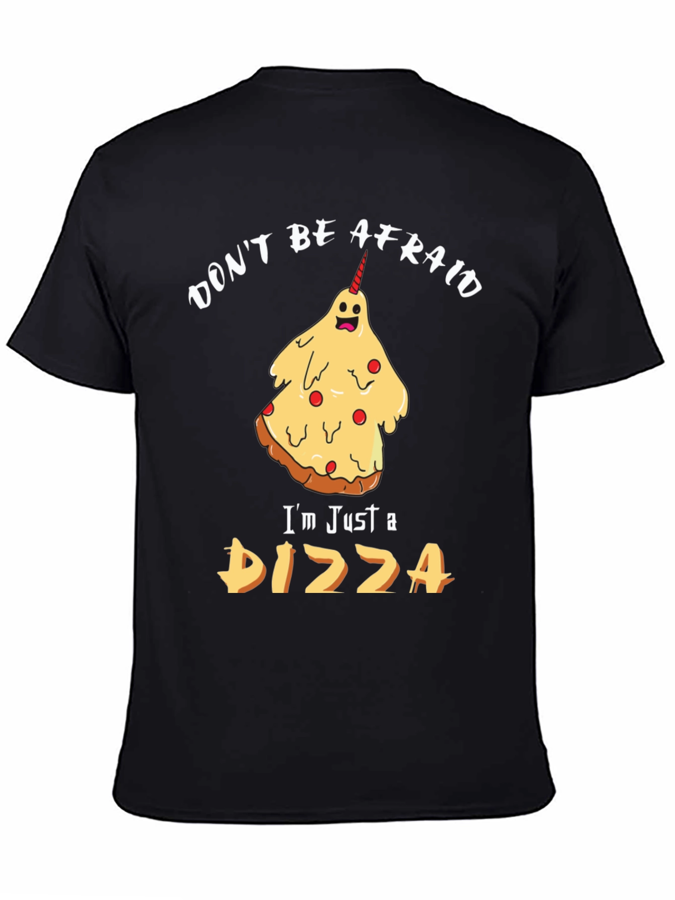 Pizza Ghost T-Shirt - Dont Be Afraid Funny Halloween Tee