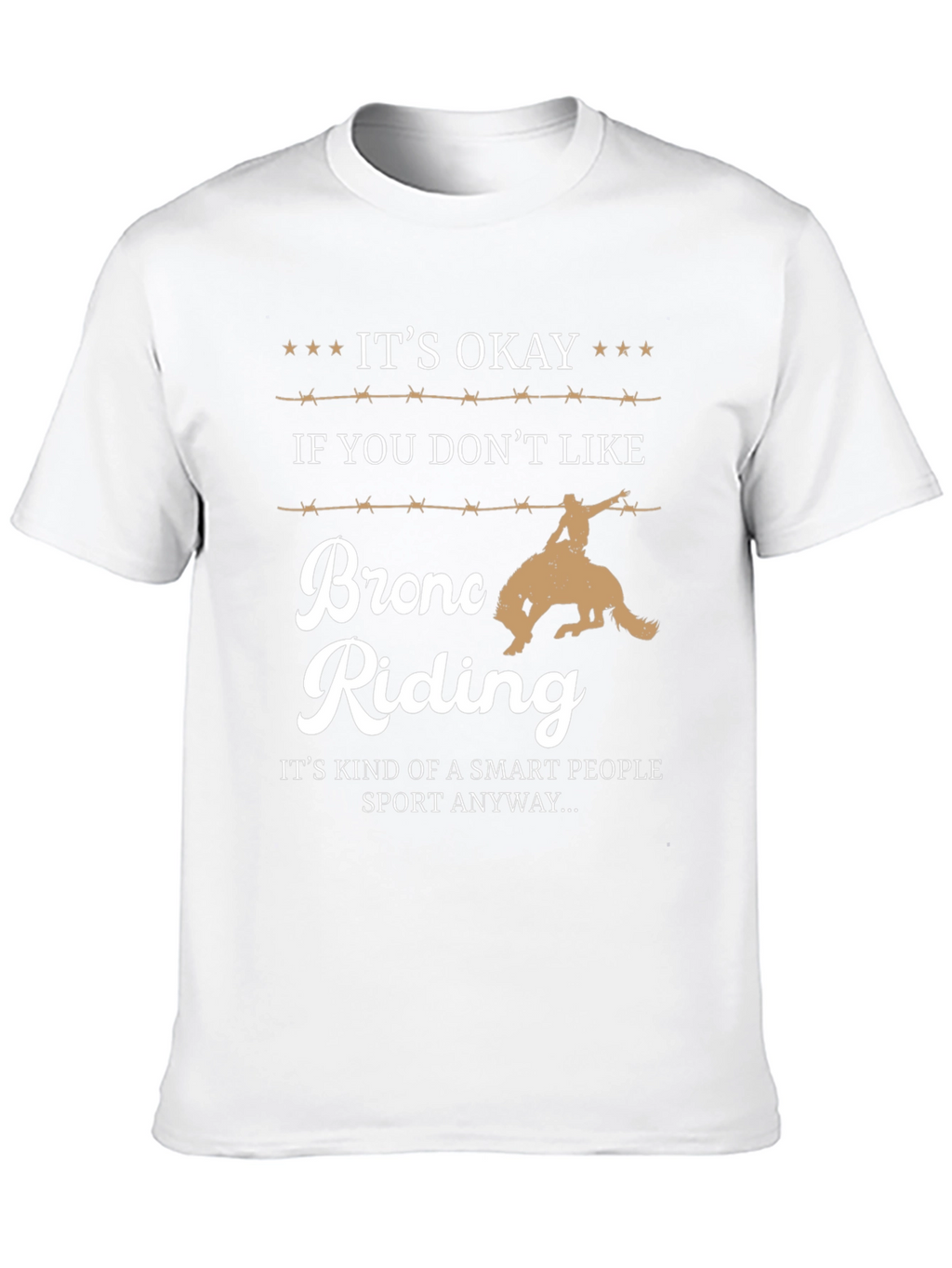 Bronc Riding Smart People T-Shirt