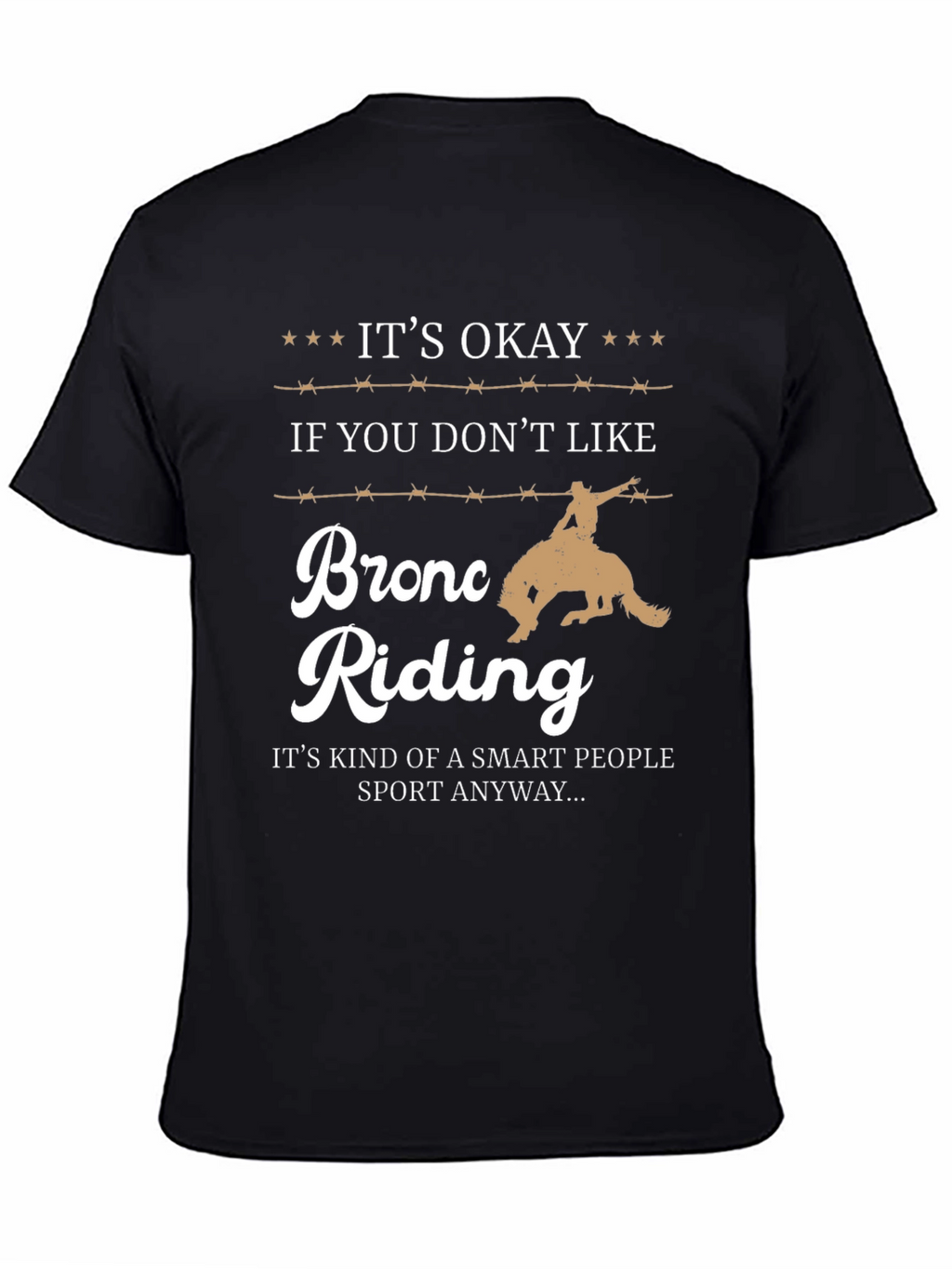 Bronc Riding Smart People T-Shirt