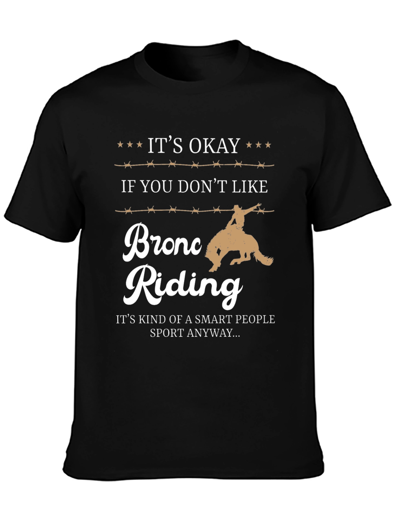 Bronc Riding Smart People T-Shirt