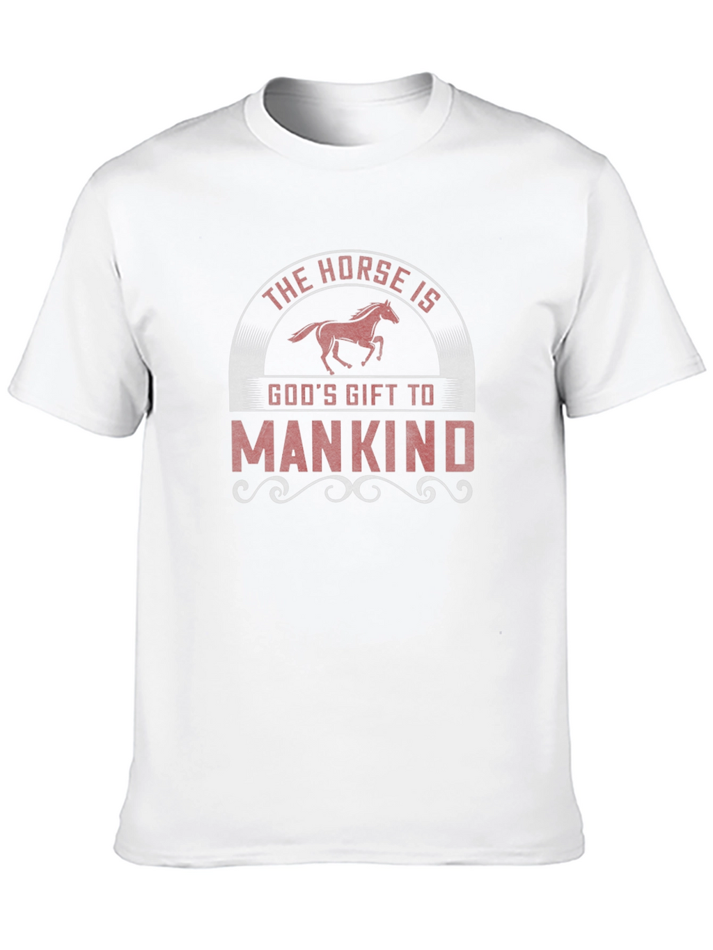 Horse is Gods Gift to Mankind Graphic Tee
