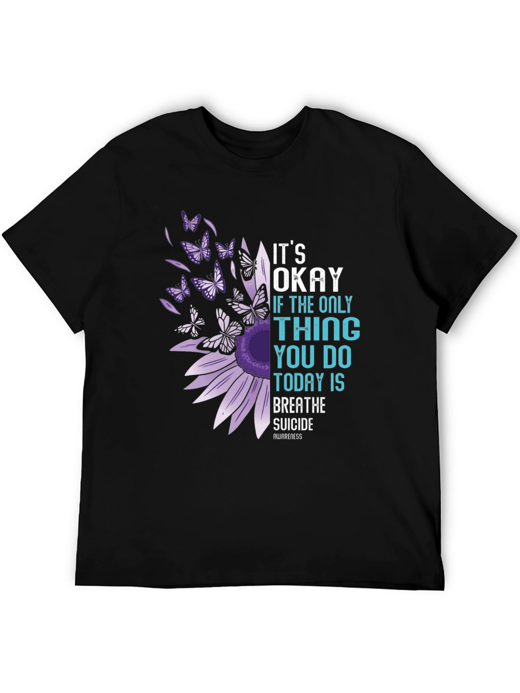 Its Okay To Breathe Suicide Awareness T-Shirt