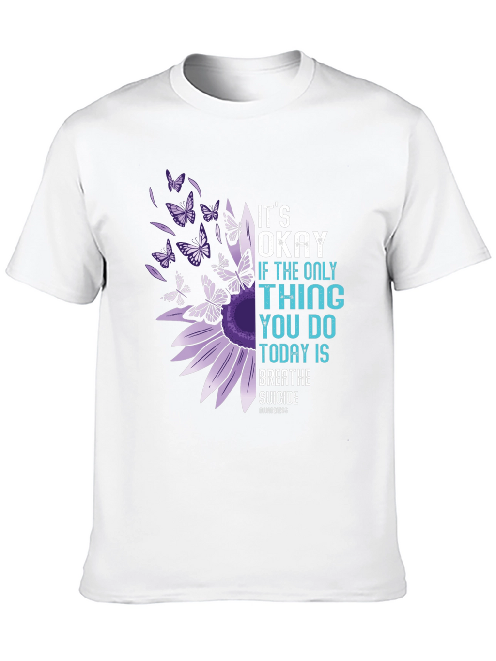 Its Okay To Breathe Suicide Awareness T-Shirt