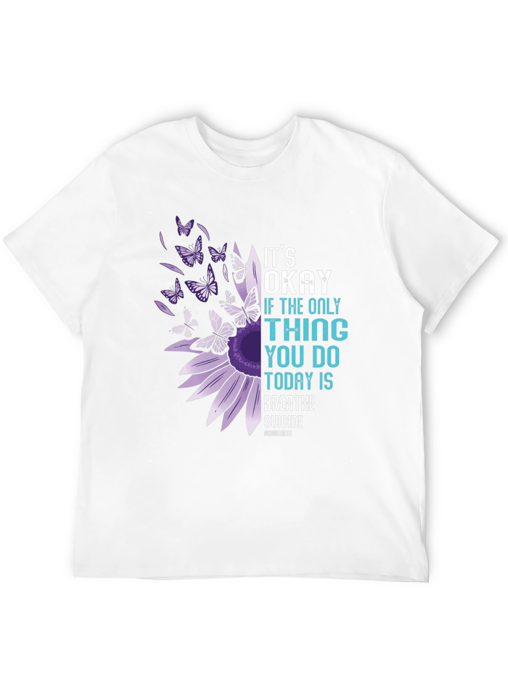 Its Okay To Breathe Suicide Awareness T-Shirt