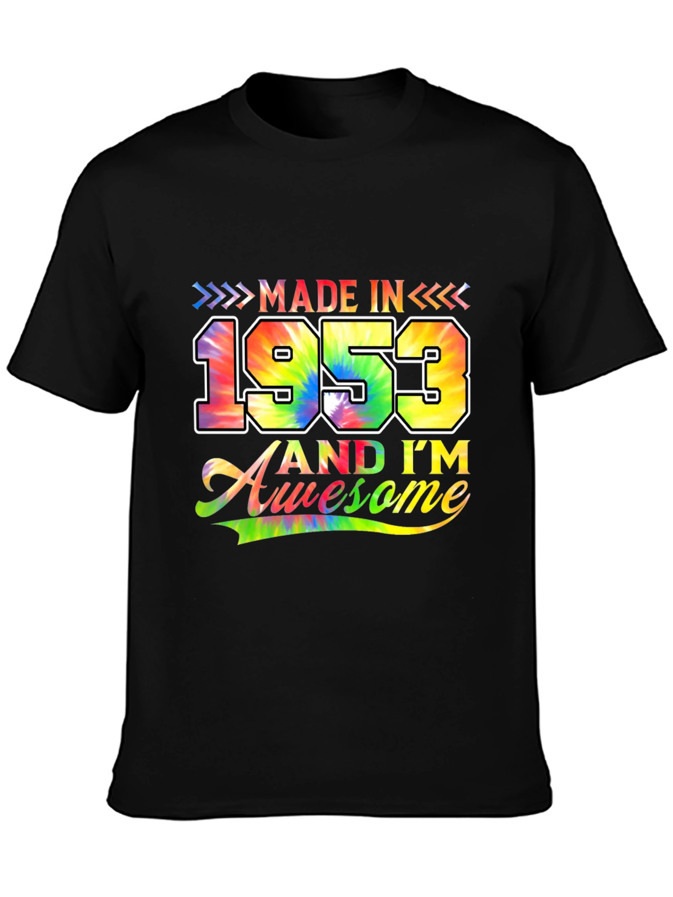 Made in 1953 Awesome Tie-Dye Birthday T-Shirt