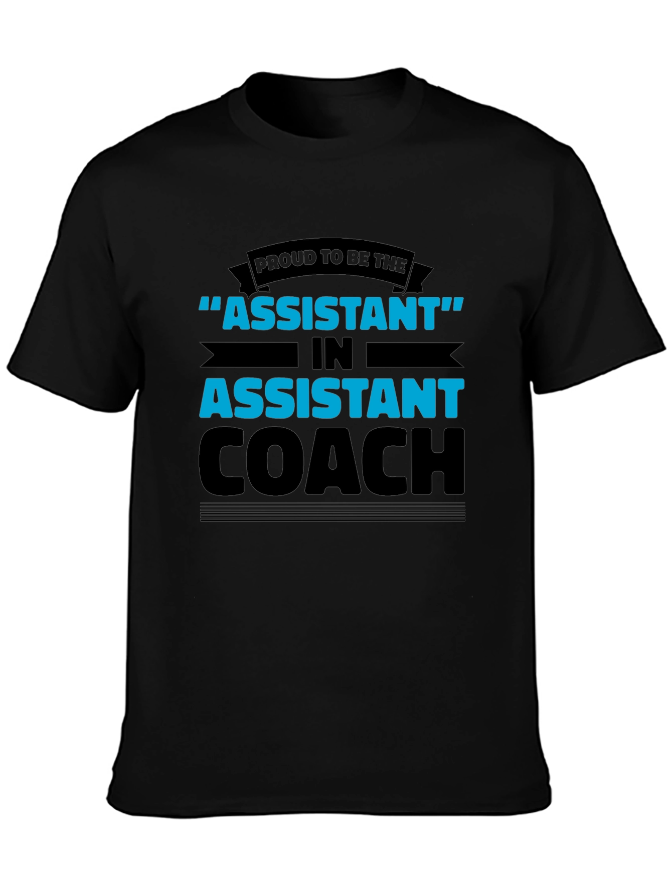 Proud Assistant Coach Black T-Shirt