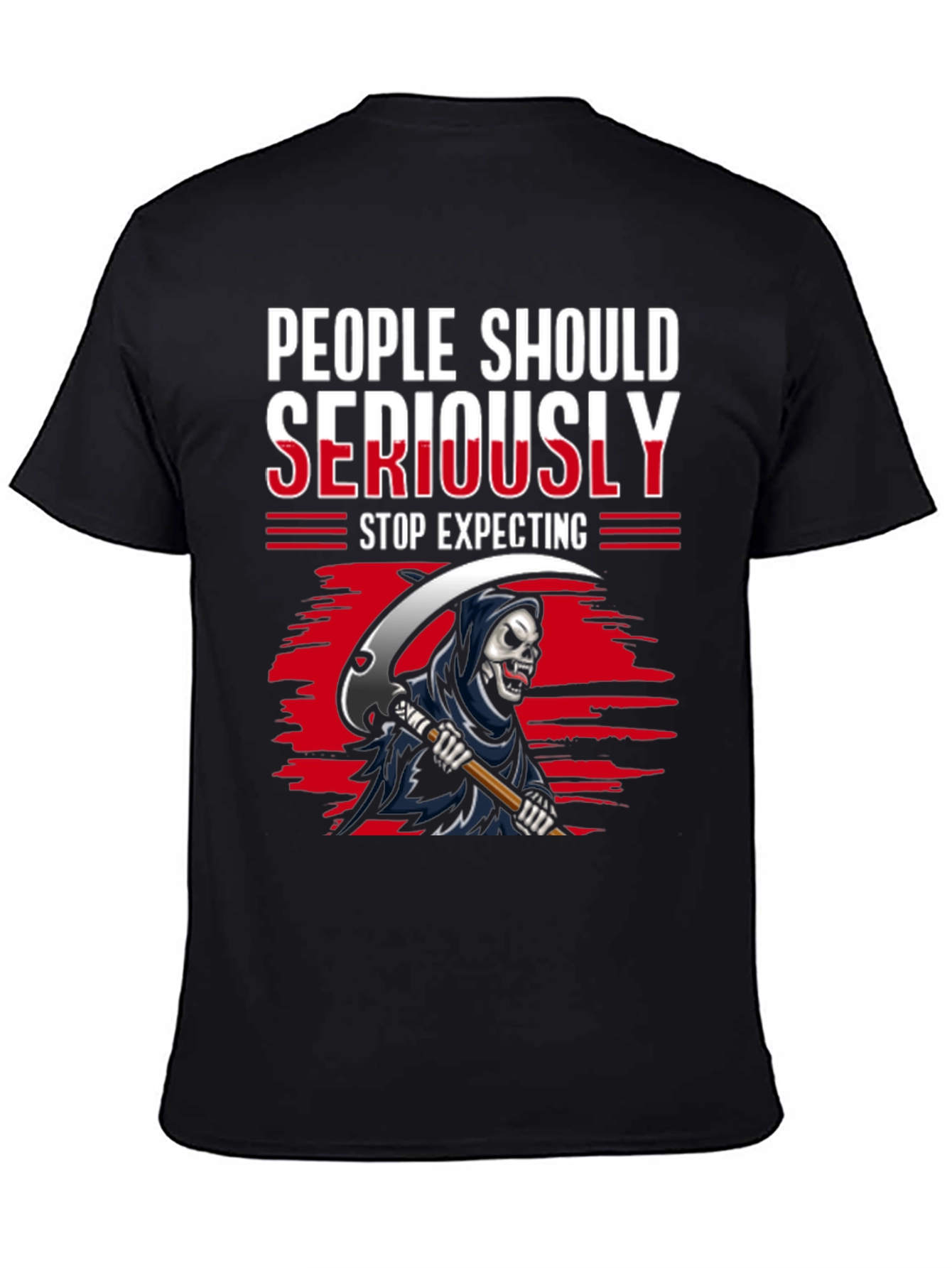 Grim Reaper Graphic Tee - People Should Seriously Stop Expecting