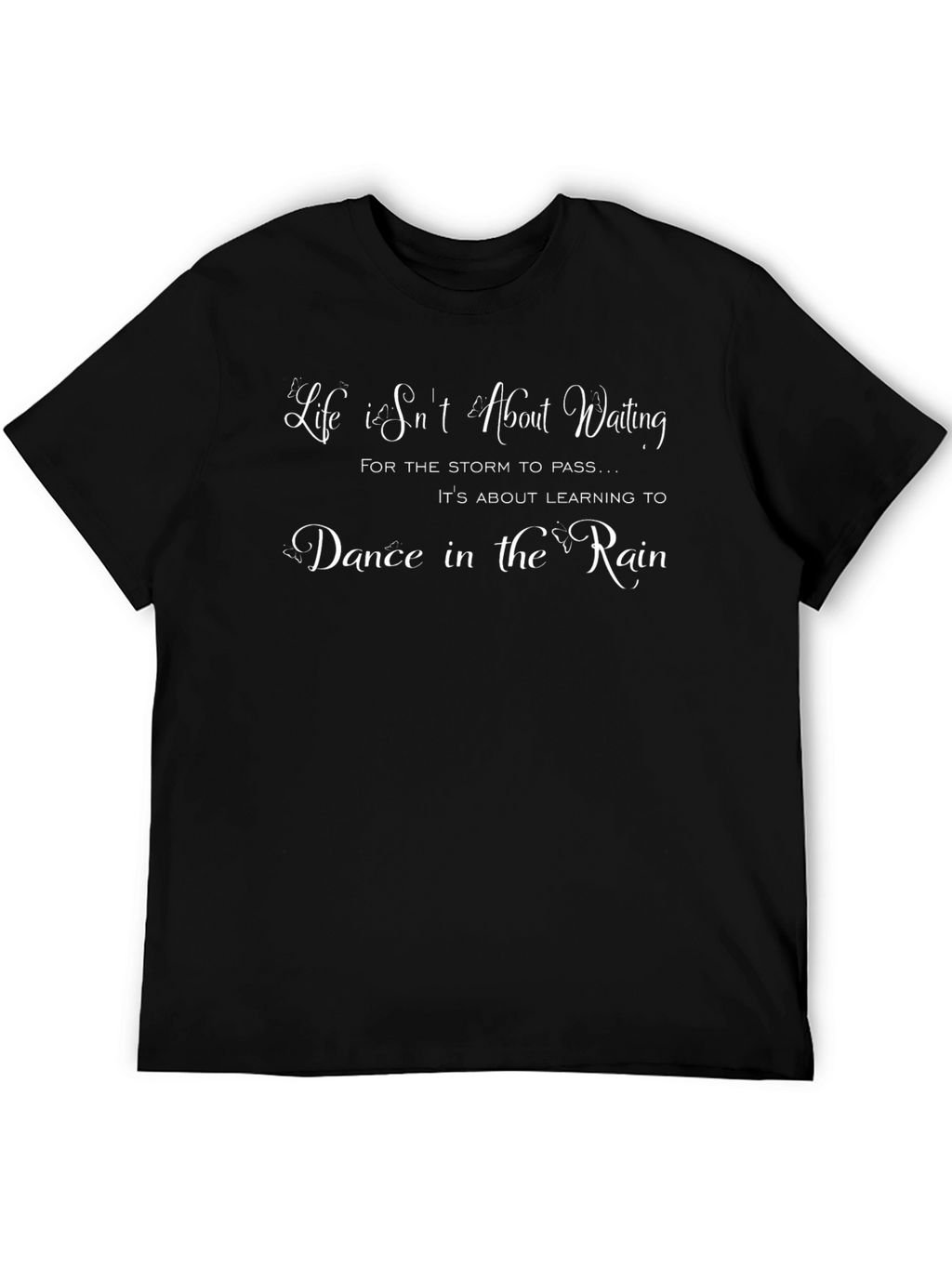 Inspirational Dance in the Rain Black T-Shirt