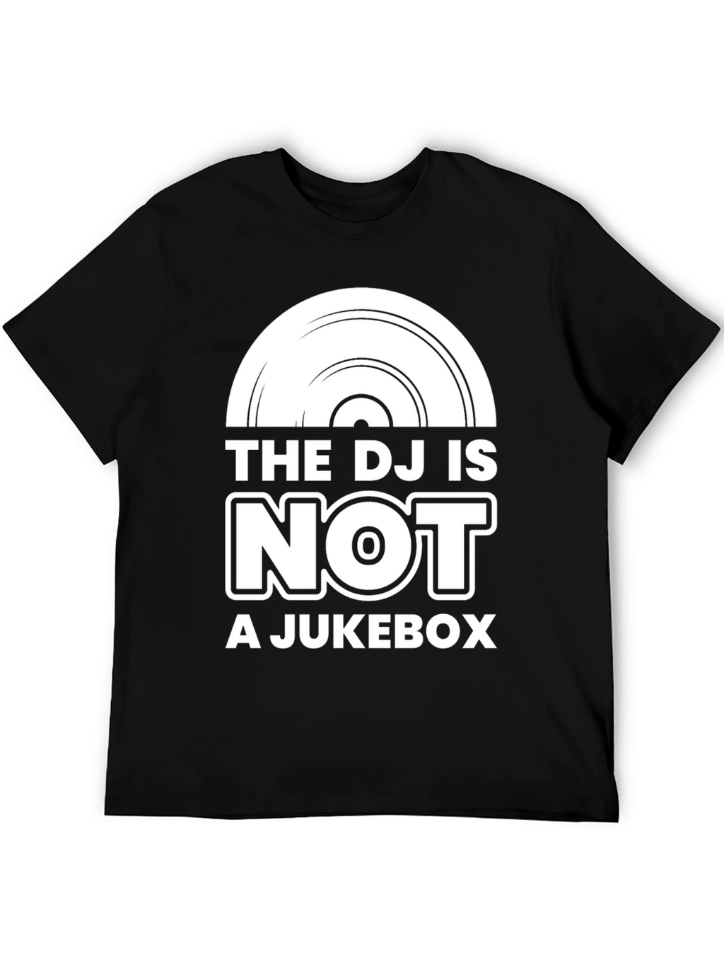 The DJ Is Not A Jukebox Black Graphic Tee