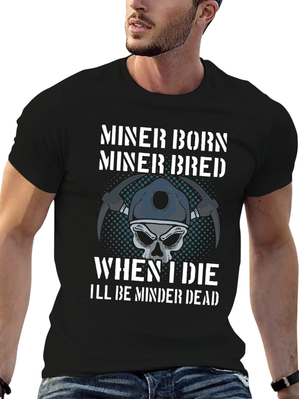 Miner Born Bred T-Shirt - Miner Skull Design