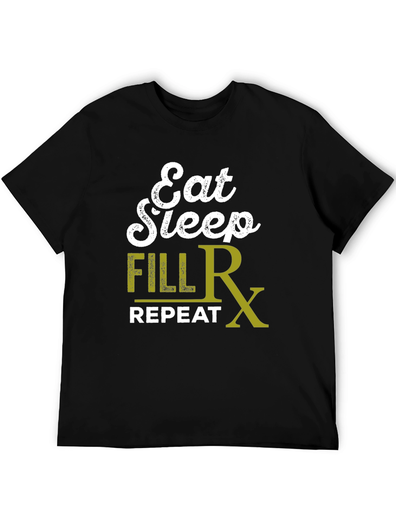 Eat Sleep Fill Rx Repeat Graphic T-Shirt