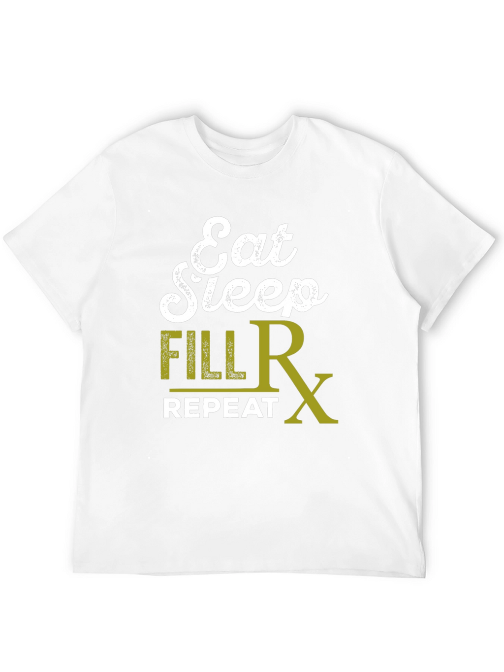Eat Sleep Fill Rx Repeat Graphic T-Shirt
