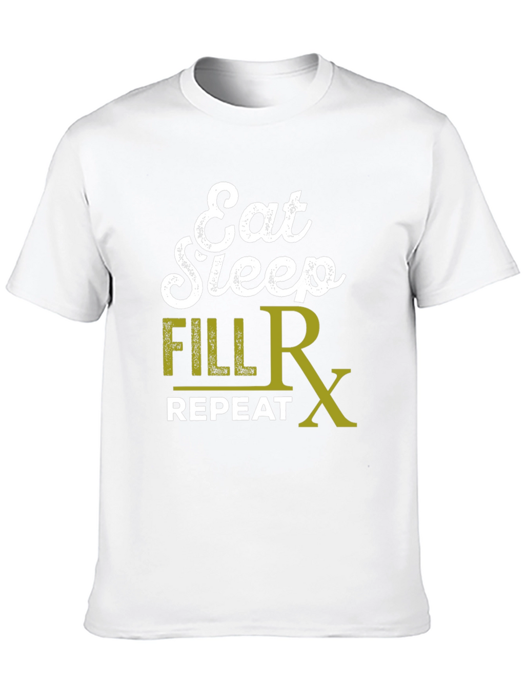 Eat Sleep Fill Rx Repeat Graphic T-Shirt